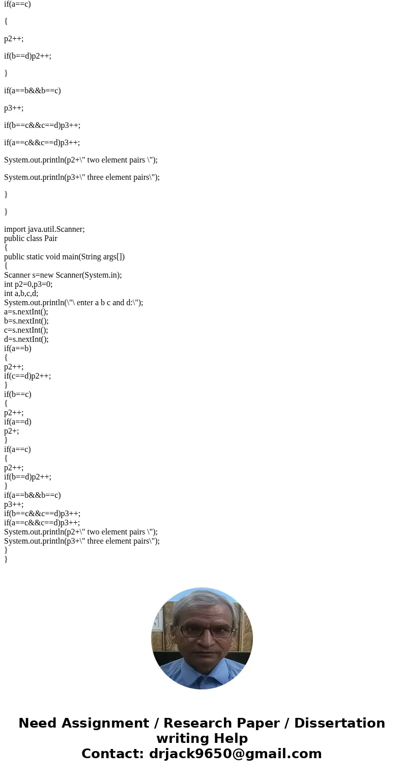 Need help with my JAVA homework. ASAP. Thx Create a Java program that asks the user to enter four numbers between 0-9, then checks to see how many pairs of numb
