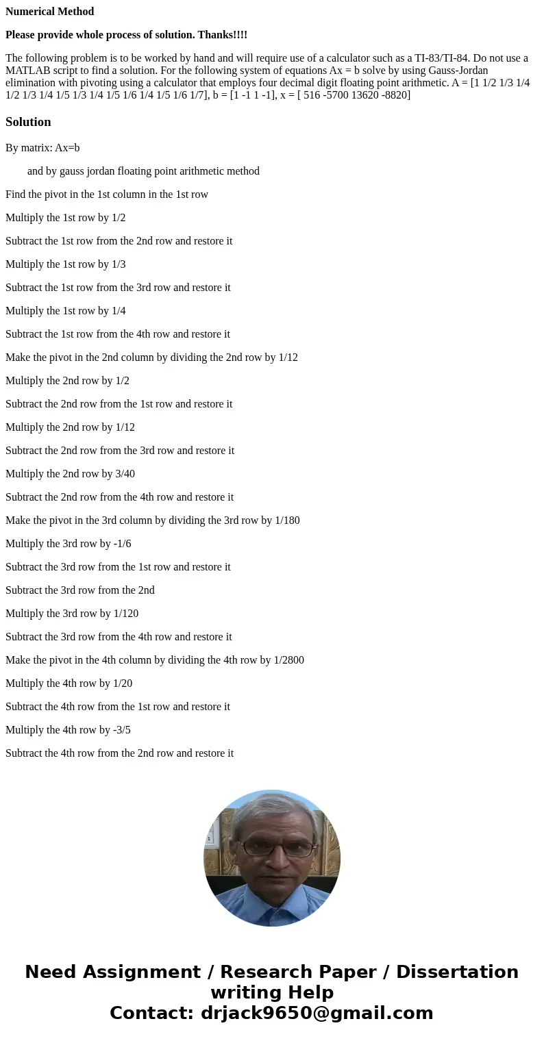 Numerical Method Please provide whole process of solution. Thanks!!!! The following problem is to be worked by hand and will require use of a calculator such as