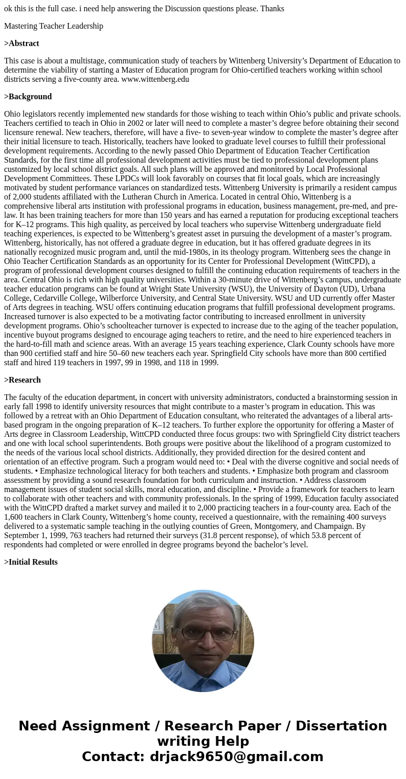 ok this is the full case. i need help answering the Discussion questions please. Thanks Mastering Teacher Leadership >Abstract This case is about a multistag ok this is the full case. i need help answering the Discussion questions please. Thanks Mastering Teacher Leadership >Abstract This case is about a multistag