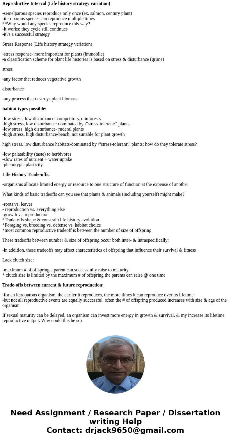 Provide examples and explain how energetic considerations affect the reproductive and life-history strategies of organisms.SolutionThese are the notes which i h Provide examples and explain how energetic considerations affect the reproductive and life-history strategies of organisms.SolutionThese are the notes which i h