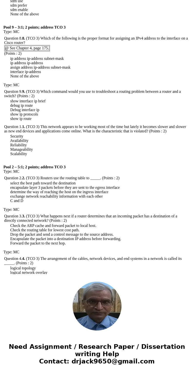  Question 1.1. (TCO 3) This network appears to be working most of the time but lately it becomes slower and slower as new end devices and applications come onli