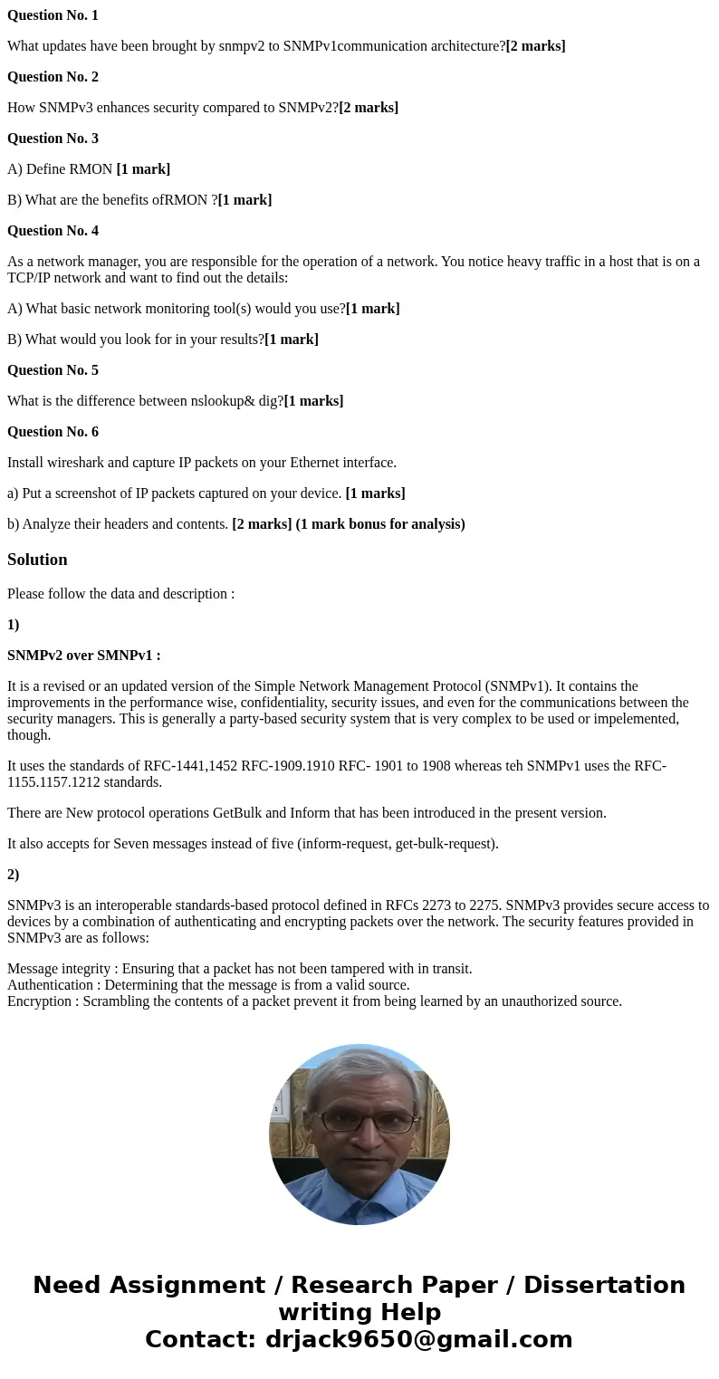 Question No. 1 What updates have been brought by snmpv2 to SNMPv1communication architecture?[2 marks] Question No. 2 How SNMPv3 enhances security compared to SN