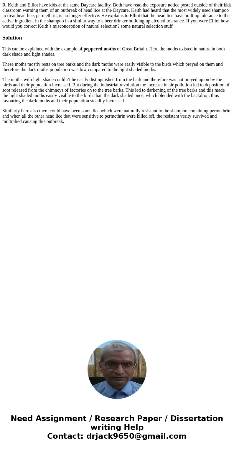 R. Keith and Elliot have kids at the same Daycare facility. Both have read the exposure notice posted outside of their kids classroom warning them of an outbrea R. Keith and Elliot have kids at the same Daycare facility. Both have read the exposure notice posted outside of their kids classroom warning them of an outbrea