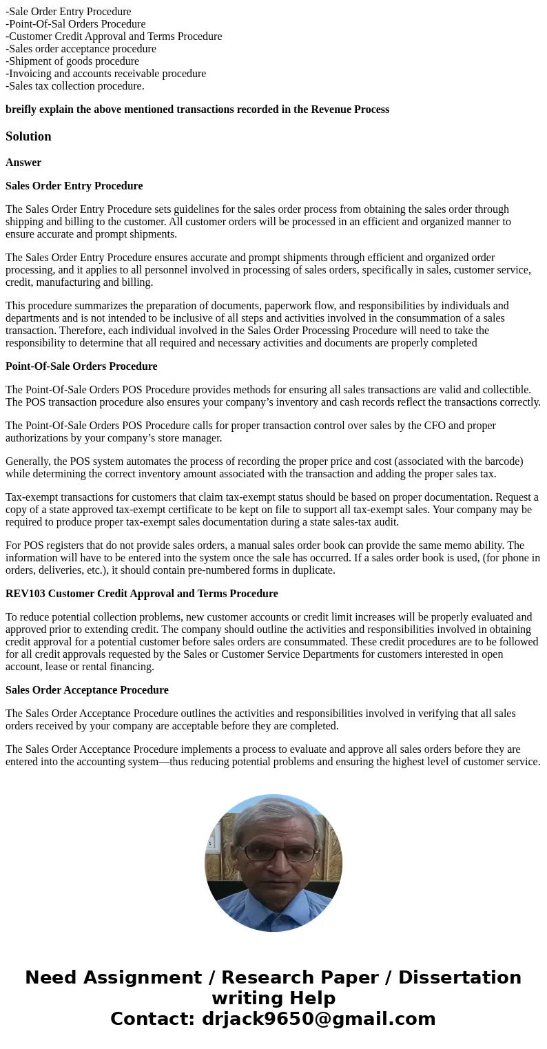 -Sale Order Entry Procedure -Point-Of-Sal Orders Procedure -Customer Credit Approval and Terms Procedure -Sales order acceptance procedure -Shipment of goods pr -Sale Order Entry Procedure -Point-Of-Sal Orders Procedure -Customer Credit Approval and Terms Procedure -Sales order acceptance procedure -Shipment of goods pr