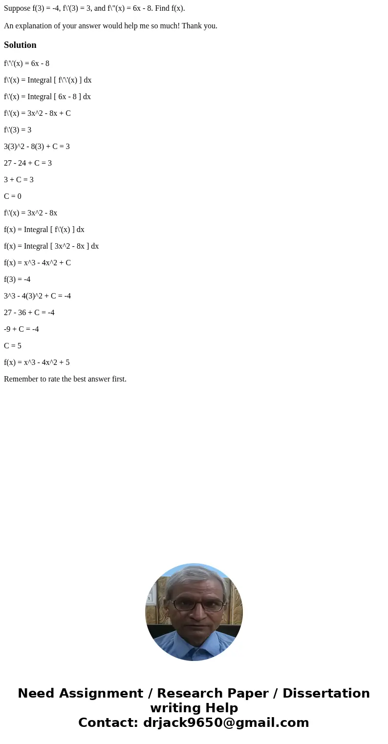 Suppose f(3) = -4, f\'(3) = 3, and f\ Suppose f(3) = -4, f\'(3) = 3, and f\