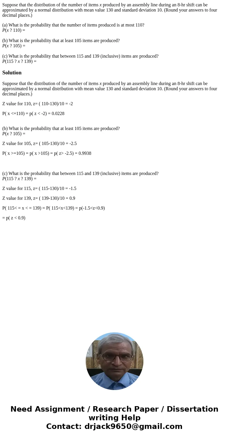 Suppose that the distribution of the number of items x produced by an assembly line during an 8-hr shift can be approximated by a normal distribution with mean  Suppose that the distribution of the number of items x produced by an assembly line during an 8-hr shift can be approximated by a normal distribution with mean