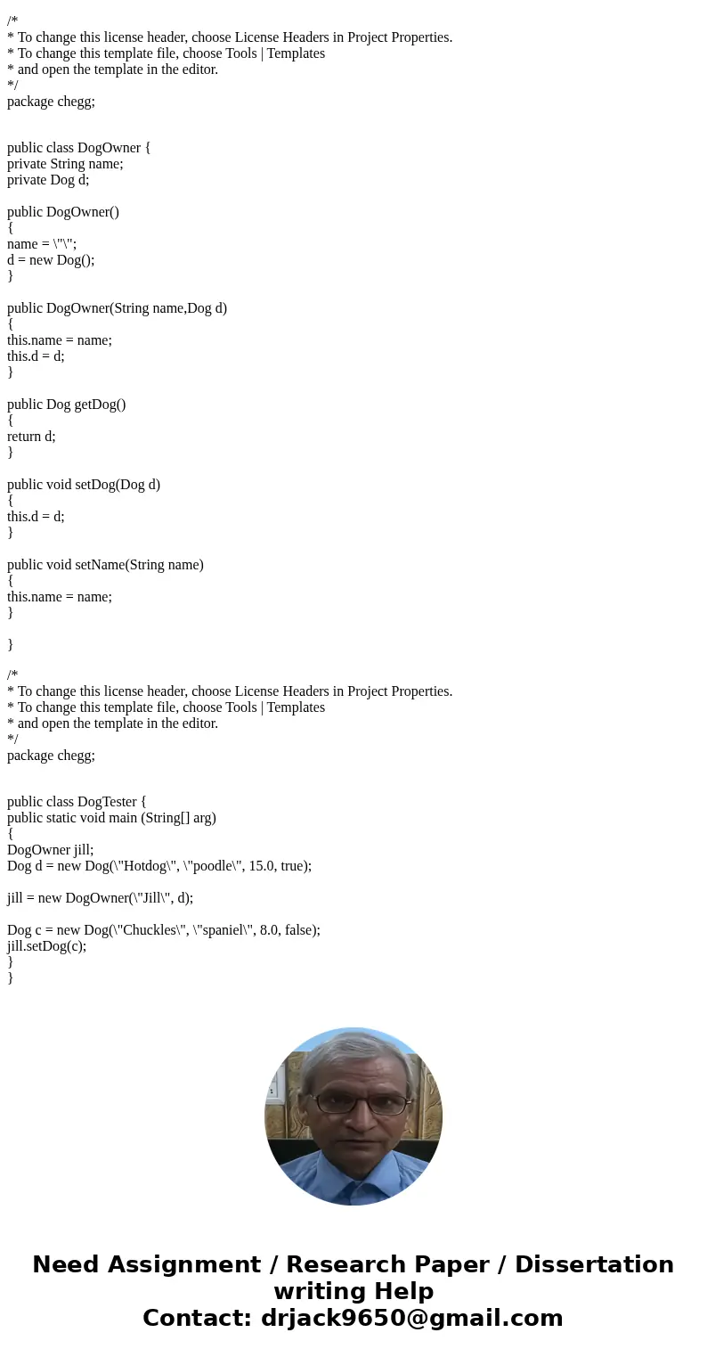 The files at the links below contain source code for three interrelated classes, a Dog class, a DogOwner class, and a DogTester class that manipulates objects f The files at the links below contain source code for three interrelated classes, a Dog class, a DogOwner class, and a DogTester class that manipulates objects f