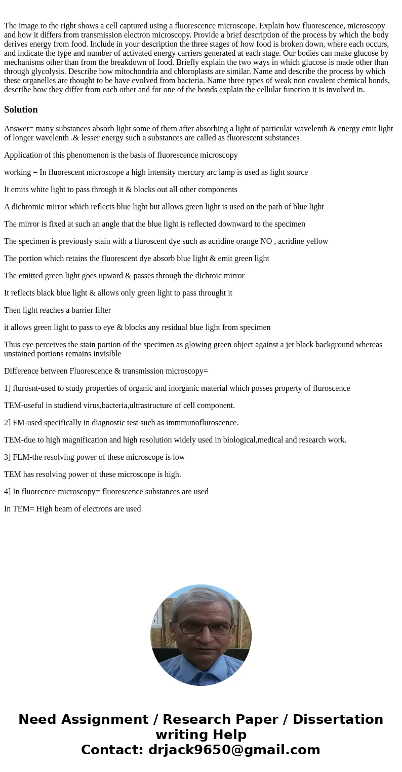  The image to the right shows a cell captured using a fluorescence microscope. Explain how fluorescence, microscopy and how it differs from transmission electro