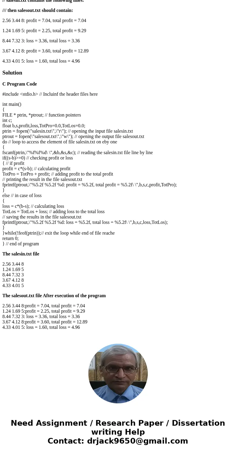 The input file salesin.txt contains a series of lines with three numbers on each line. Each line corresponds to a certain item which has been bought and then su The input file salesin.txt contains a series of lines with three numbers on each line. Each line corresponds to a certain item which has been bought and then su