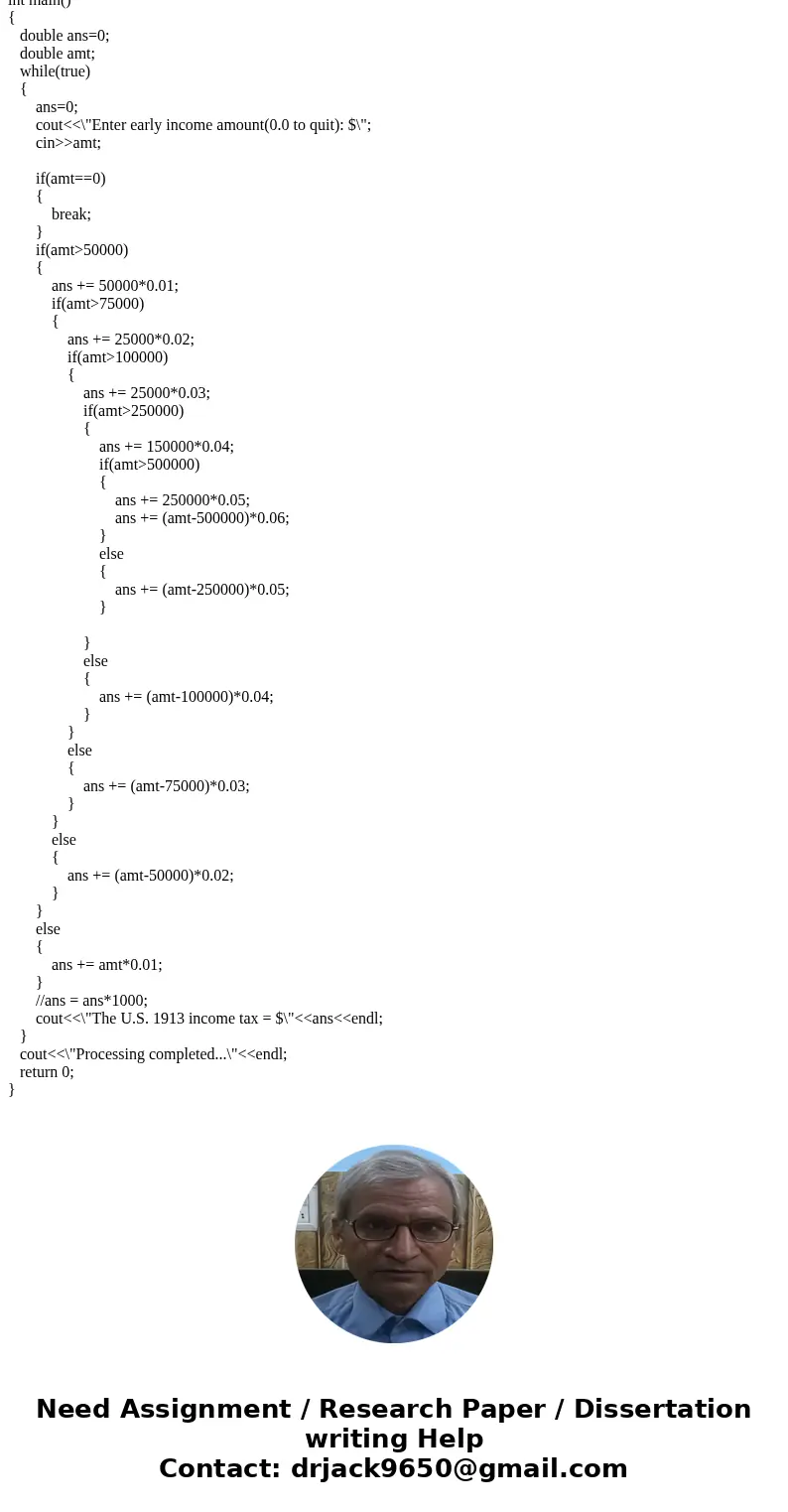  The original U.S. income tax of 1913 was quite simple. The tax was: 1 percent on the first $50,000 2 percent on the amount over $50,000 up to $75,000 3 percent