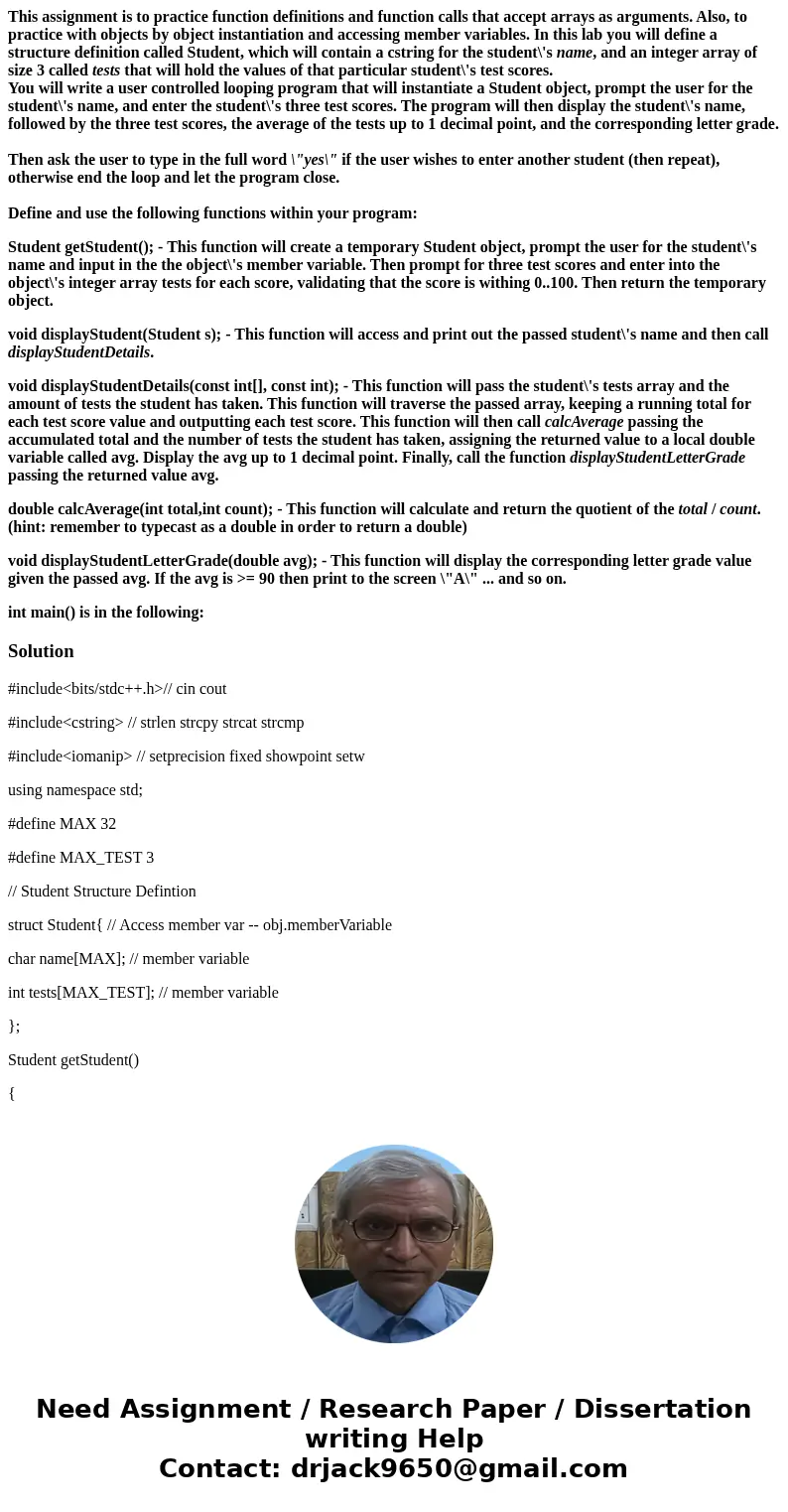 This assignment is to practice function definitions and function calls that accept arrays as arguments. Also, to practice with objects by object instantiation a This assignment is to practice function definitions and function calls that accept arrays as arguments. Also, to practice with objects by object instantiation a
