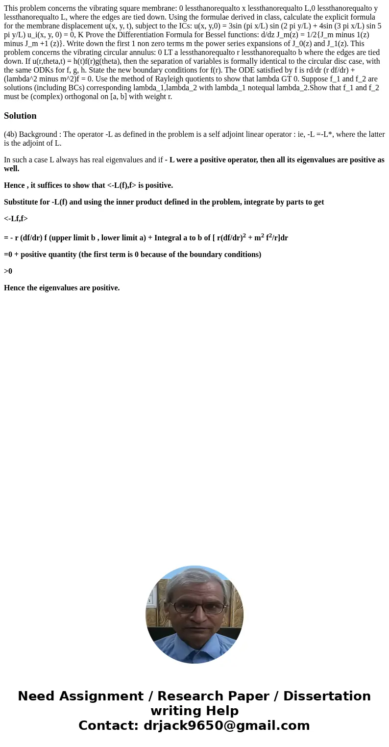 This problem concerns the vibrating square membrane: 0 lessthanorequalto x lessthanorequalto L,0 lessthanorequalto y lessthanorequalto L, where the edges are t  This problem concerns the vibrating square membrane: 0 lessthanorequalto x lessthanorequalto L,0 lessthanorequalto y lessthanorequalto L, where the edges are t
