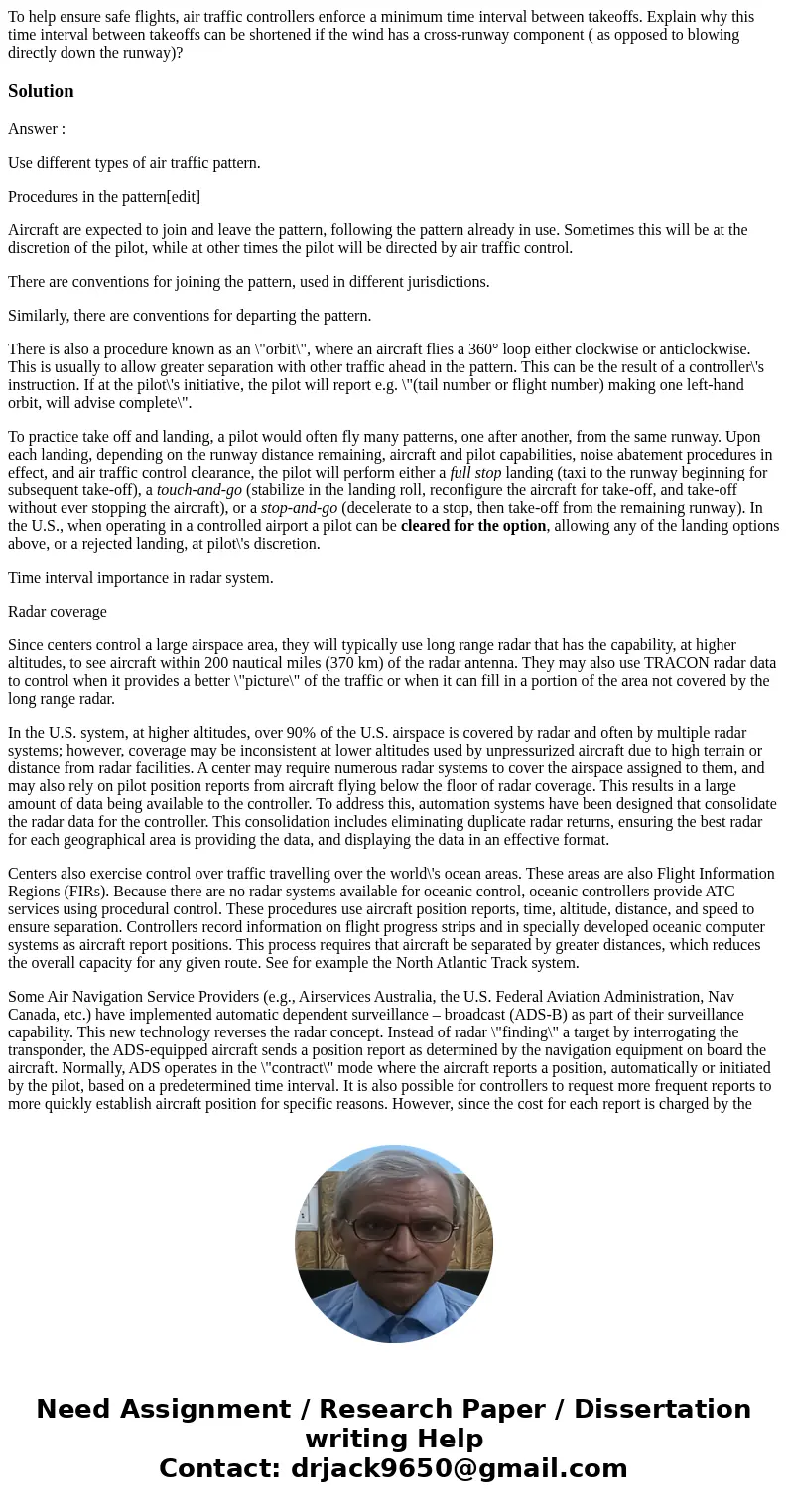 To help ensure safe flights, air traffic controllers enforce a minimum time interval between takeoffs. Explain why this time interval between takeoffs can be sh To help ensure safe flights, air traffic controllers enforce a minimum time interval between takeoffs. Explain why this time interval between takeoffs can be sh
