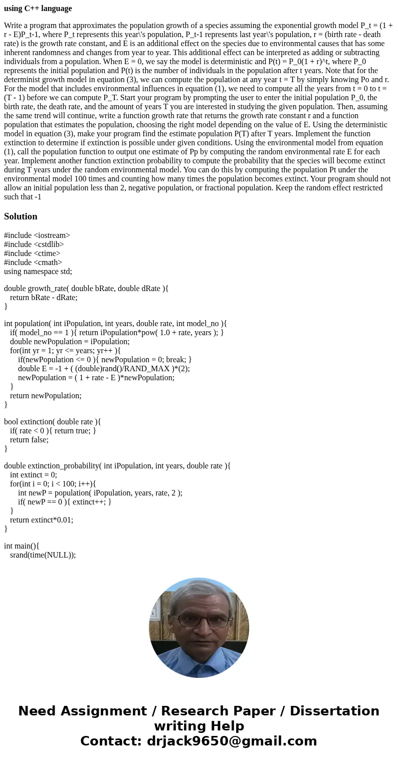 using C++ language Write a program that approximates the population growth of a species assuming the exponential growth model P_t = (1 + r - E)P_t-1, where P_t 