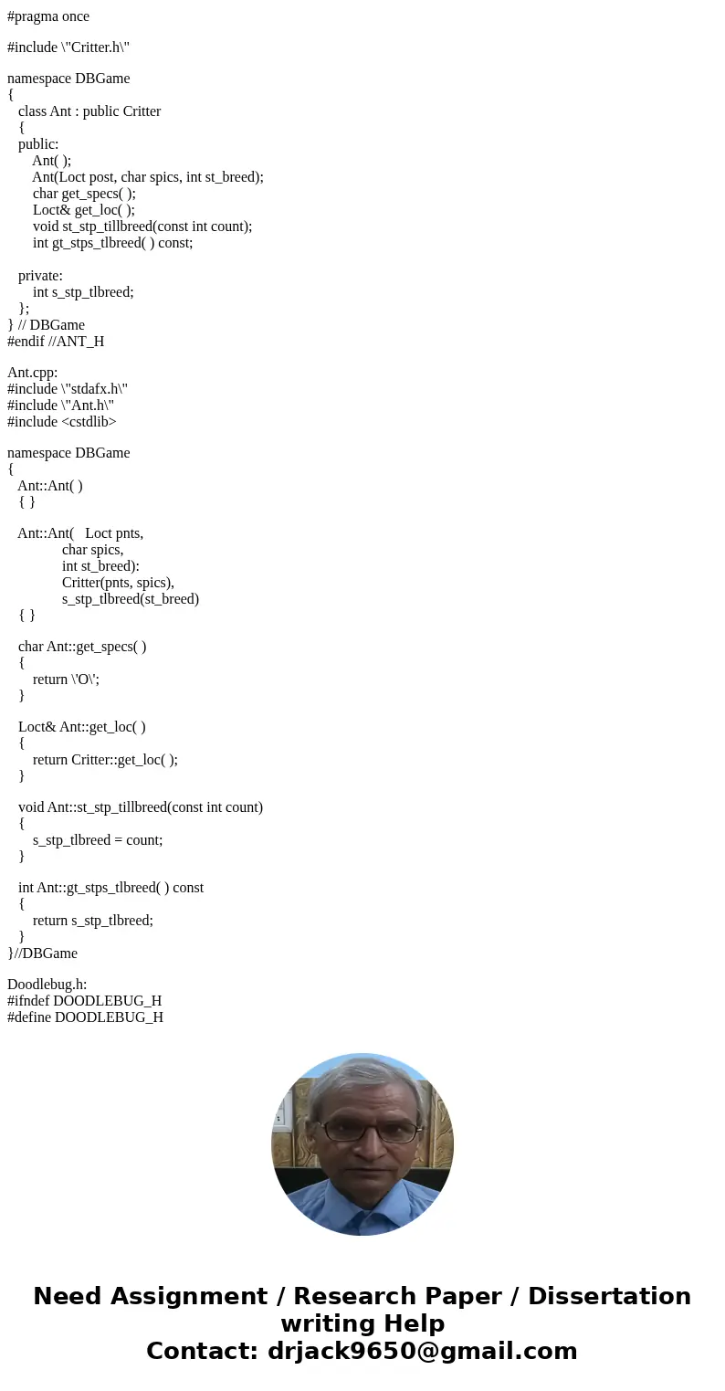 Using C++ you will use cellular automata to create a 2D predator–prey simulation in your program. The preys are ants and the predators are doodlebugs. These cri Using C++ you will use cellular automata to create a 2D predator–prey simulation in your program. The preys are ants and the predators are doodlebugs. These cri