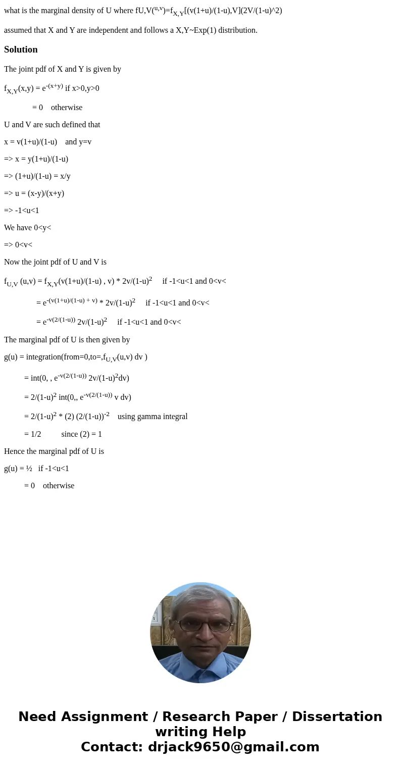 what is the marginal density of U where fU,V(u,v)=fX,Y[(v(1+u)/(1-u),V](2V/(1-u)^2) assumed that X and Y are independent and follows a X,Y~Exp(1) distribution.S