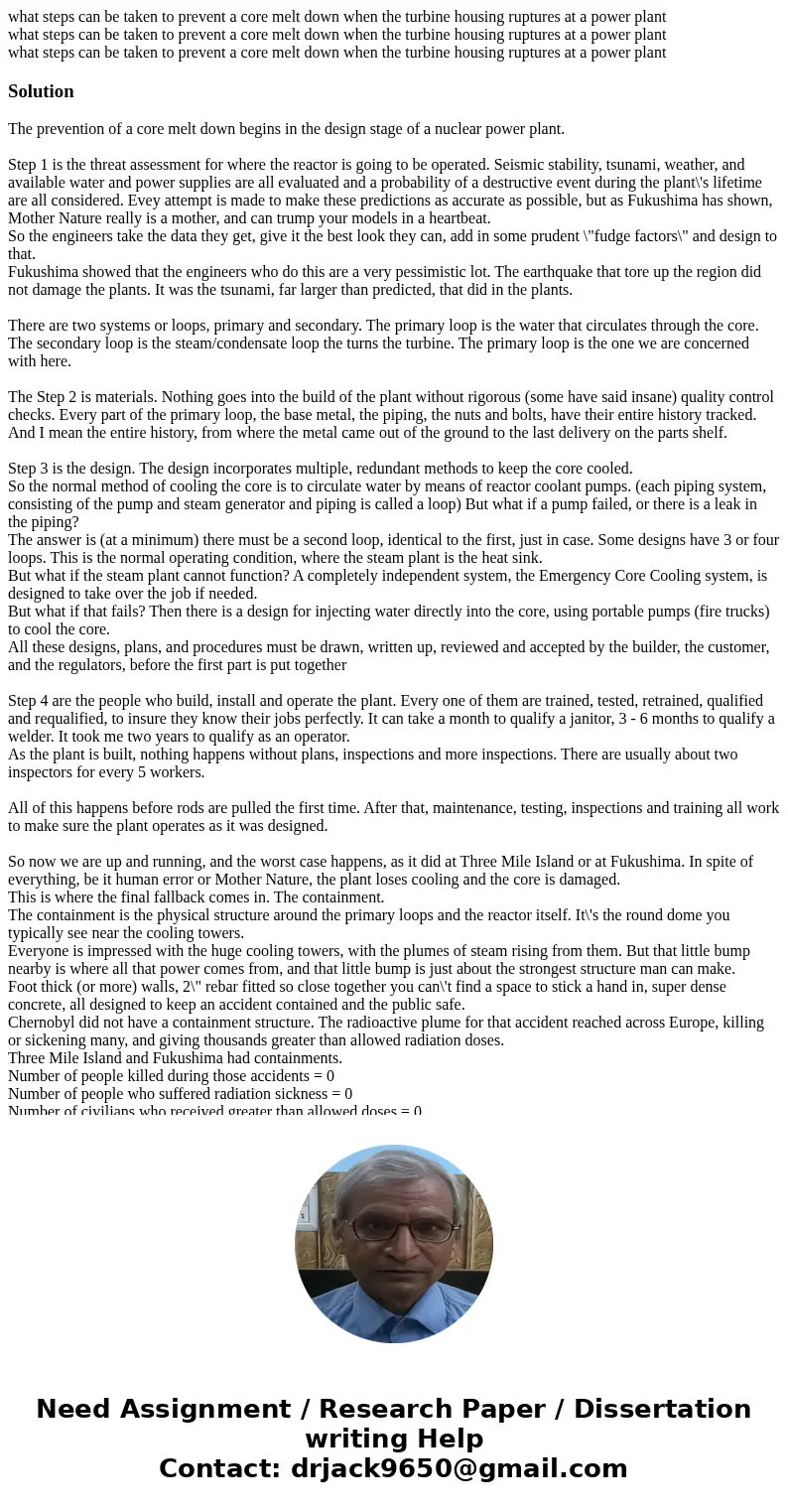  what steps can be taken to prevent a core melt down when the turbine housing ruptures at a power plant what steps can be taken to prevent a core melt down when