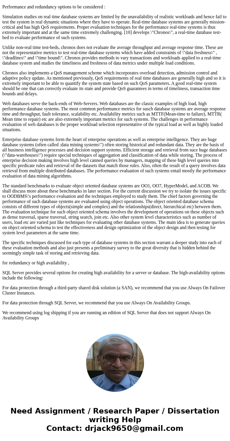 You work for a manufacturing company that relies heavily on SQL Server. There is a new application that is about to be deployed that uses SQL Server. Discuss th You work for a manufacturing company that relies heavily on SQL Server. There is a new application that is about to be deployed that uses SQL Server. Discuss th